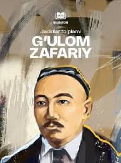 "Jadidlar" - Gu'lom Zafariy Olim Usmonov